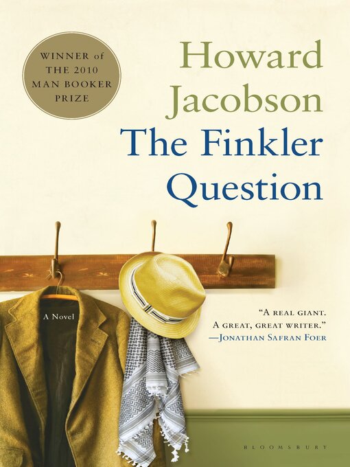 Détails du titre pour The Finkler Question par Howard Jacobson - Disponible